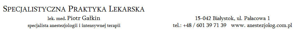 Strona główna |
Specjalistyczna Praktyka Lekarska w Białymstoku - Piotr Gałkin logo | Specjalistyczna Praktyka Lekarska w Białymstoku - Piotr Gałkin